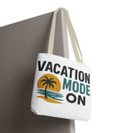 Vacation Mode Tote Bag
