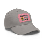Vacation Mode Dad Hat with Leather Patch