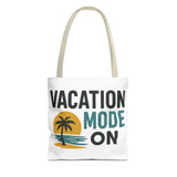 Vacation Mode Tote Bag
