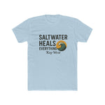 Unisex Saltwater Heals Everything T-Shirt