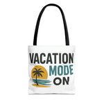 Vacation Mode Tote Bag