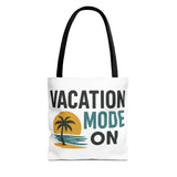 Vacation Mode Tote Bag