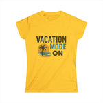 Ladies' Vacation Mode Softstyle T-Shirt