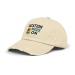 Vacation Mode On Distressed Hat